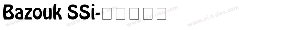 Bazouk SSi字体转换